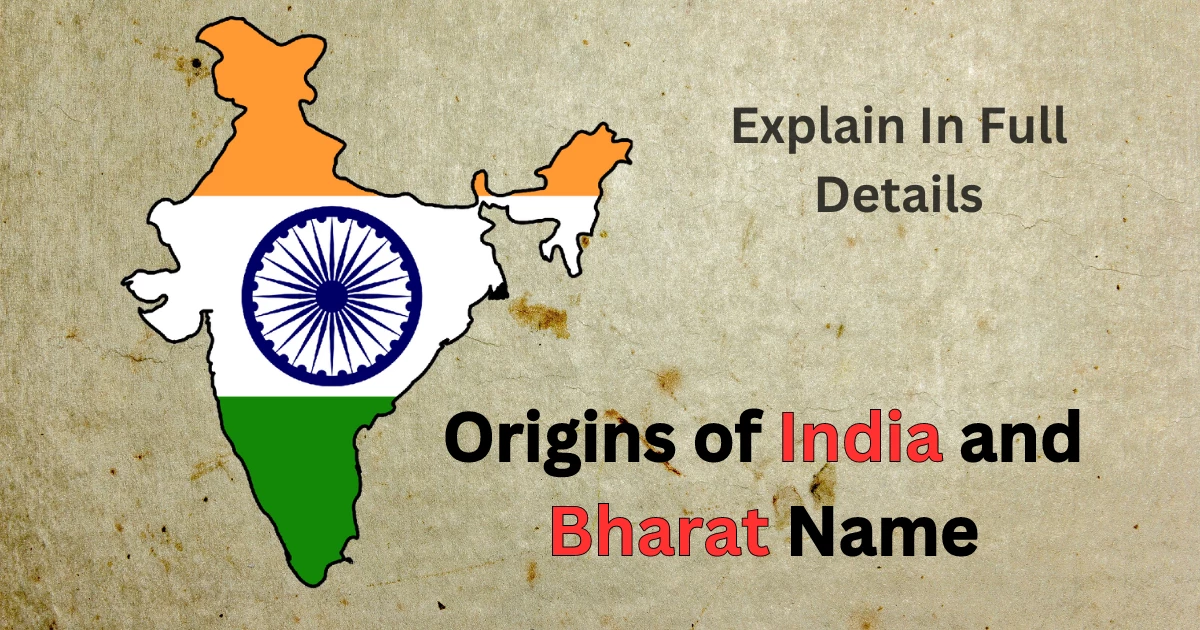 Origins of India and Bharat Name