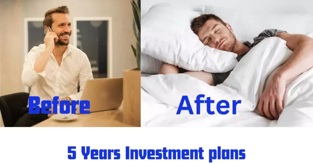 5 Years Investment plans